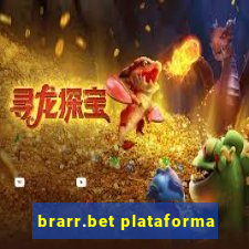 brarr.bet plataforma